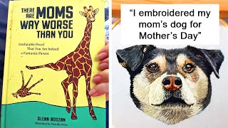 Mother’s Day Gifts That Drew Smiles And Chuckles