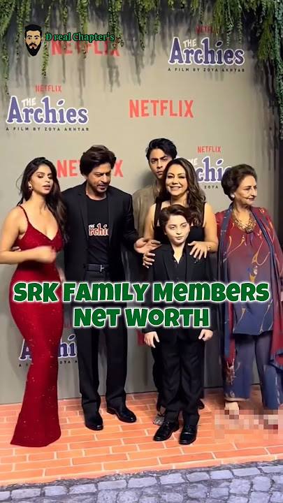 Shahrukh Khan Family Members Net Worth #bollywood #srk #shahrukhkhan #aryankhan #suhanakhan