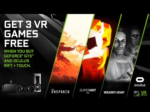 NVIDIA GeForce GTX Oculus Bundle: Official Launch Trailer