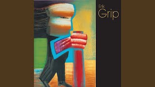 Video thumbnail of "Erik Grip - Du Kom Med Alt Det Der Var Dig"