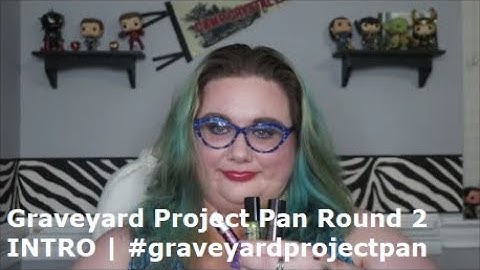 Graveyard Project Pan Round 2 INTRO | #graveyardprojectpan