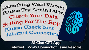 AI Chat GPT App something went wrong please try again later problem solution