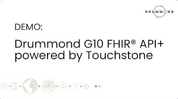 Drummond G10 FHIR® API+ powered by Touchstone demo
