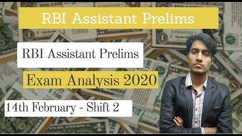RBI Assistant Prelims Exam Analysis 2020 14th Feb 2nd Shift Exam Analysis