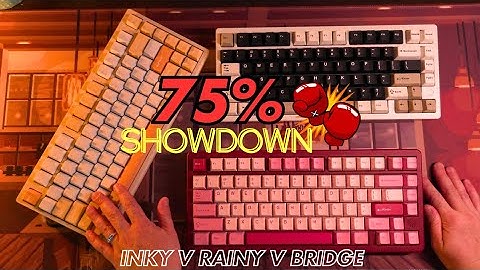 Three 75% Keyboards. One surprising winner?   Inky75, Rainy75, Bridge75 Sound test and comparison