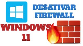 Como desativar o Firewall no Windows 11