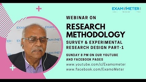 Survey & Experimental Research Design Part-1 || Research Methodology Webinar || Examometer