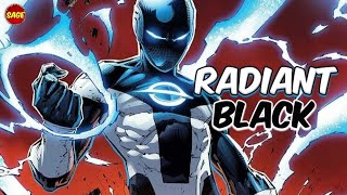 Who is Image Comics' Radiant Black? Shining 'Dark' in the MassiveVerse.