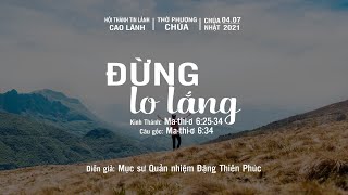 HTTL CAO LÃNH - Chương trình thờ phượng Chúa - 04/07/2021