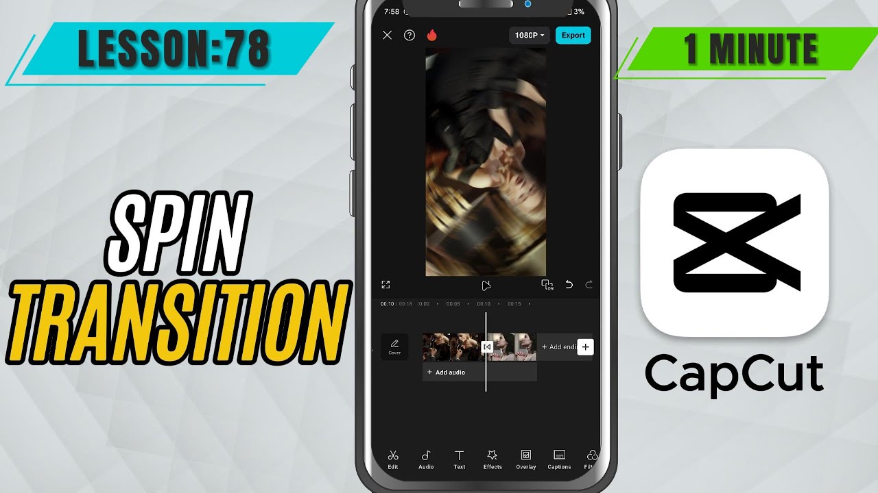 How to Add Spin Transition in CapCut Mobile - Lesson 78 CapCut Mobile ...