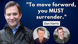 Mindfulness, Fear, and Love Without the Cringe w/ Dan Harris | Being Well Podcast