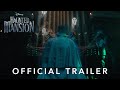 Haunted Mansion | Official Trailer