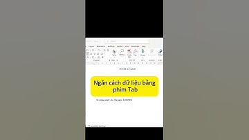 Tách dữ liệu bằng Tab trong Word.  #Excel #word #tinhoc #thuthuat #exceltips #xuhuong #trend