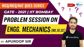 Engineering Mechanics Problems (MSQ/MCQ/NAT) | GATE 2021 Exam - IIT Bombay | Apuroop Sir