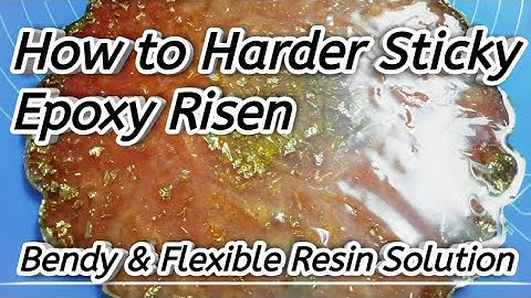 How Do I Harder Sticky Epoxy Risen|| How to fix bendy epoxy resin?||Bendy & Flexible Resin Solution
