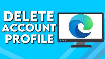 How To Remove And Delete Account Profile on Microsoft Edge Browser