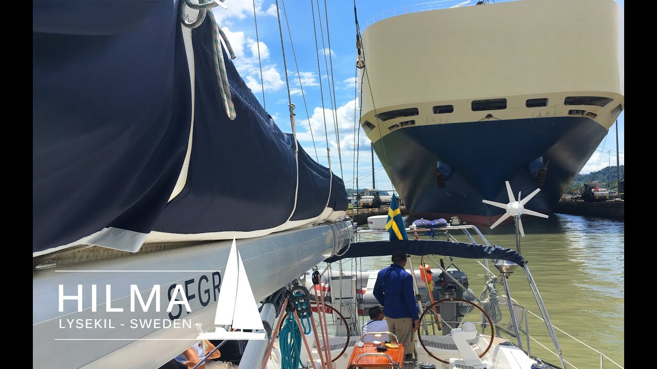 Panama Canal with vikings. Ep 24 Hilma Sailing