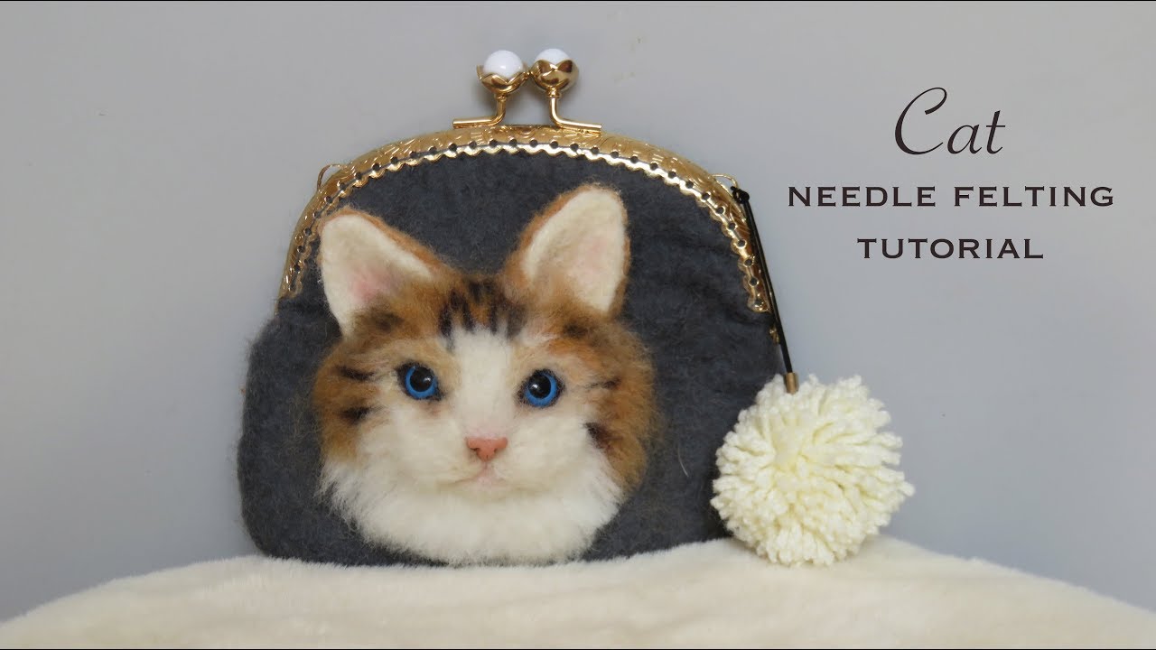 Cat Needle Felting Tutorial YouTube