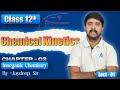 Chemical Kinetics Class 12th | Chapter 3 | RBSE/CBSE Board | Lecture 1| Jaydeep Sir | Alpha Mentors