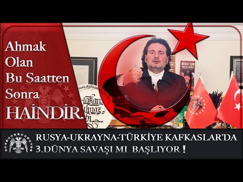 RUSYA-UKRAYNA-TÜRKİYE KAFKASLAR’DA 3.DÜNYA