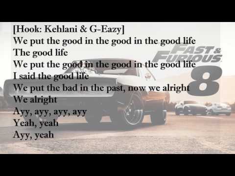 Good Life G Eazy And Kehlani Fast And Furious 8 Lyrics Mp3 Ecouter Telecharger Jdid Music Arabe Mp3 17