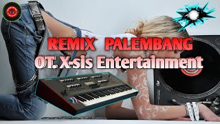 Remix Palembang X sis Entertainment present Prabumulih