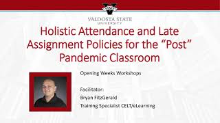 Webinar: Holistic Attendance and Late Assignment Policies for the Post Pandemic Classroom