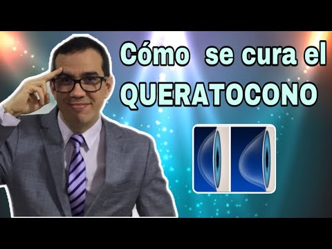 Vídeo: Queratocono: Síntomas, Tratamiento Con Remedios Caseros