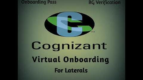 Cognizant virtual onboarding | Onboarding issues | BG verification