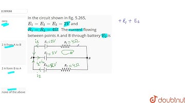 In the circuit shown in fig. 5.265, `E_1 = E_2 = E_3 = 2V` and `R_1 = R_2 = 4Omega.` The current...
