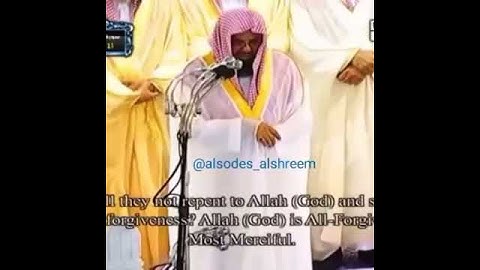 {{أَفَلَا يَتُوبُونَ إِلَى اللَّهِ وَيَسْتَغْفِرُونَهُ ۚ...}} القارئ سعود الشريم
