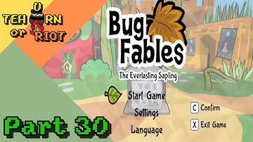 (Blind) Bug Fables (no spoilers/backseating please!) | Part 30