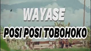 WAYASE POSI POSI TOBOHOKO