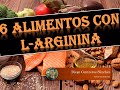 ¿Dónde encuentro la arginina en los alimentos?