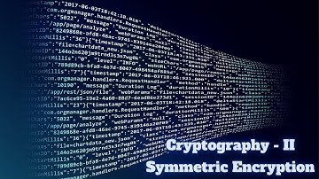 Cryptography | Part 2 | Symmetric Encryption | in Urdu | Hindi