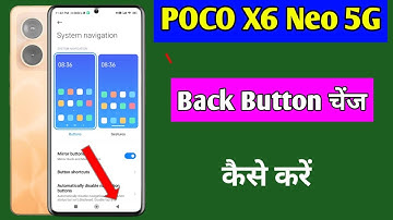 POCO X6 Neo 5g back button setting | POCO X6 Neo 5g me back button change kaise kare