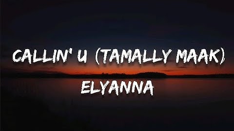 Elyanna - Callin