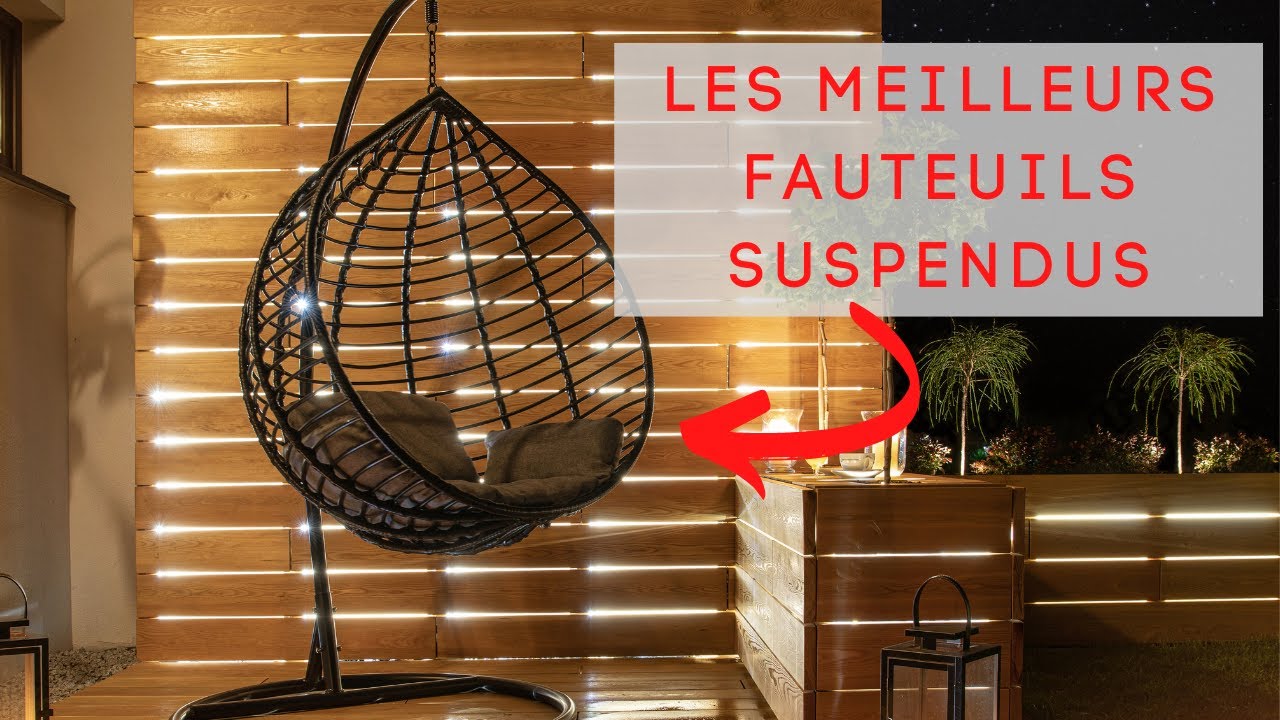 Top 33 des plus beaux fauteuils suspendus pour la terrasse