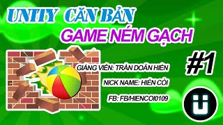 Học Lập Trình Game Unity3D - Game Ném Gạch - Ball Breaker - Phần 01 screenshot 5