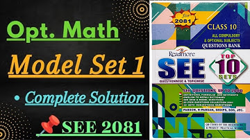 Optional Mathematics [𝐌𝐨𝐝𝐞𝐥 𝐒𝐞𝐭 1]| 𝐒𝐄𝐄 2081 | 𝐂𝐥𝐚𝐬𝐬 10 | Read more 𝐏𝐮𝐛𝐥𝐢𝐜𝐚𝐭𝐢𝐨𝐧