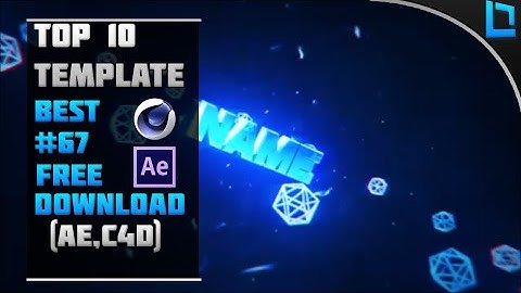 [BEST] Top 10 Intro Template #67 (C4D,AE) + Free Download