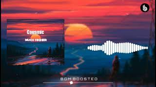 Causmic - Much Higher [Bass Boosted] Resimi