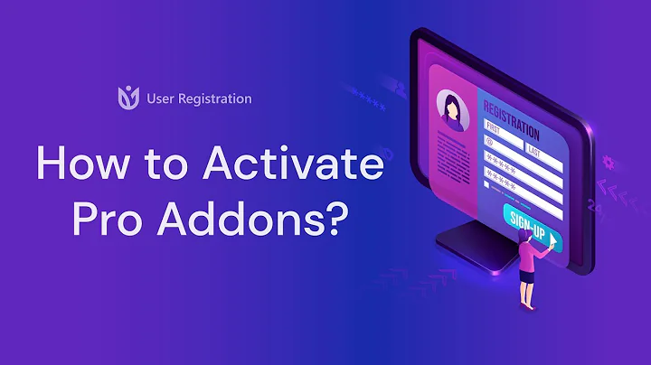 How to Activate Pro Addons : User Registration