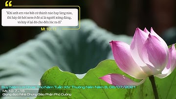 Suy Niệm Lời Chúa: Thứ Năm Tuần XIV Thường Niên Năm B, 08/07/2021