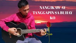 Video thumbnail of "Nang ikaw ay tanggapin sa buhay ko"
