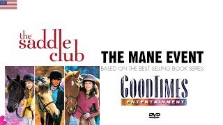 Opening and Closing to The Saddle Club: The Mane Event DVD (09-06-05) (USA) (Region 1)