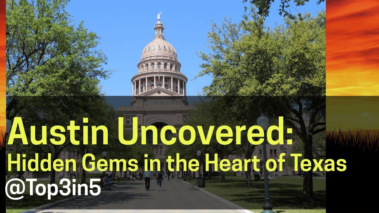 Austin Uncovered Hidden Gems in the Heart of Texas - YouTube