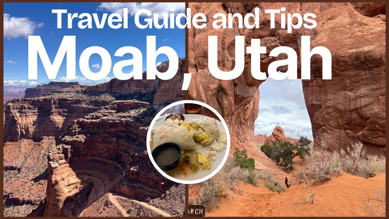 MOAB, Utah Travel Guide and Tips | Arches & Canyonlands