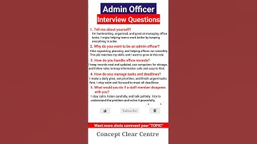 Admin Officer Job Interview Questions and Best Answers | Administrative Officer Interview Questions