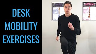 Micro break mobility routine at desk mobility exercises at your desk by Dr. Byron Mackay